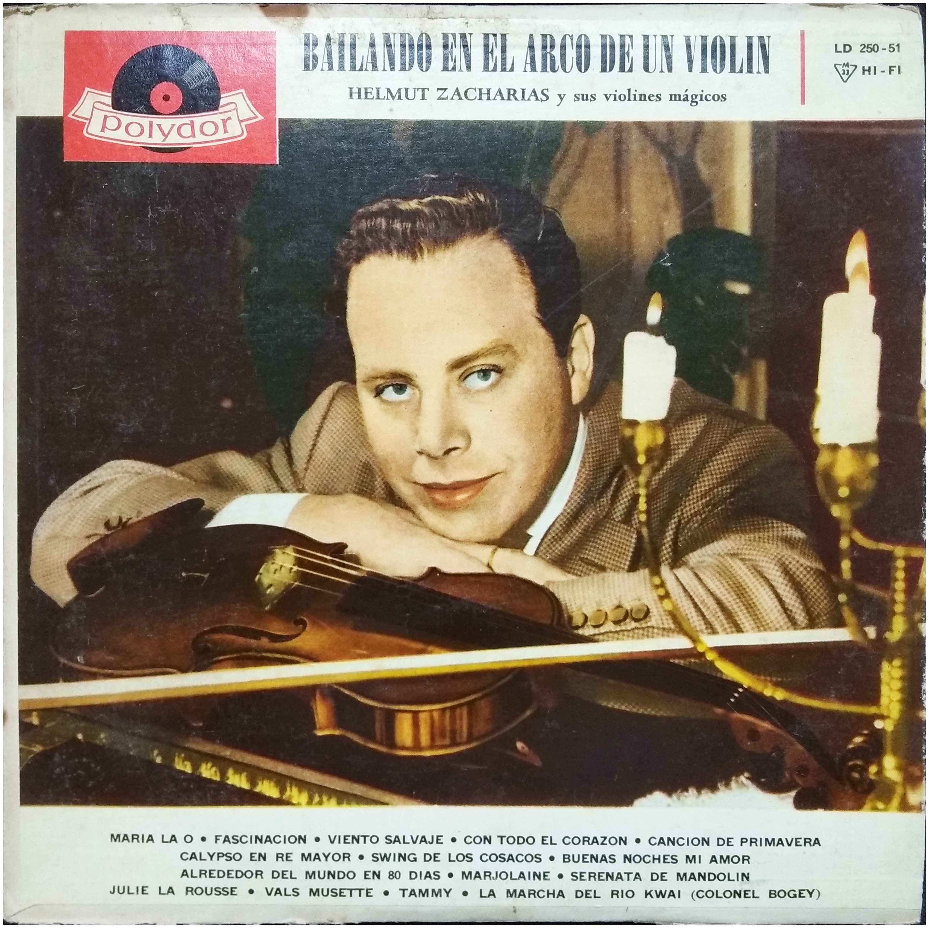 Helmut Zacharias Y Sus Violines Magicos – Bailando en el Arco de un Violin