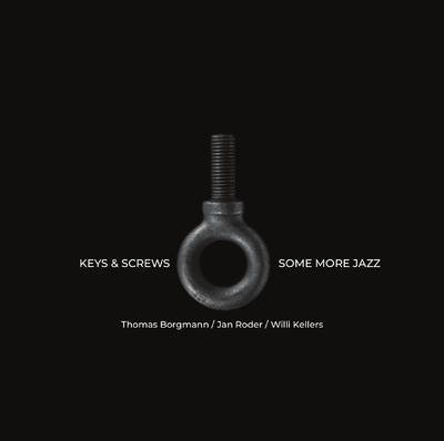 KEYS & SCREWS - Some More Jazz -