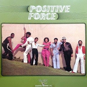 Positive Force / Positive Force