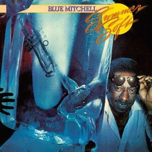 Summer Soft / Blue Mitchell