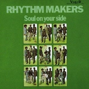 Soul On Your Side +10 / Rhythm Makers