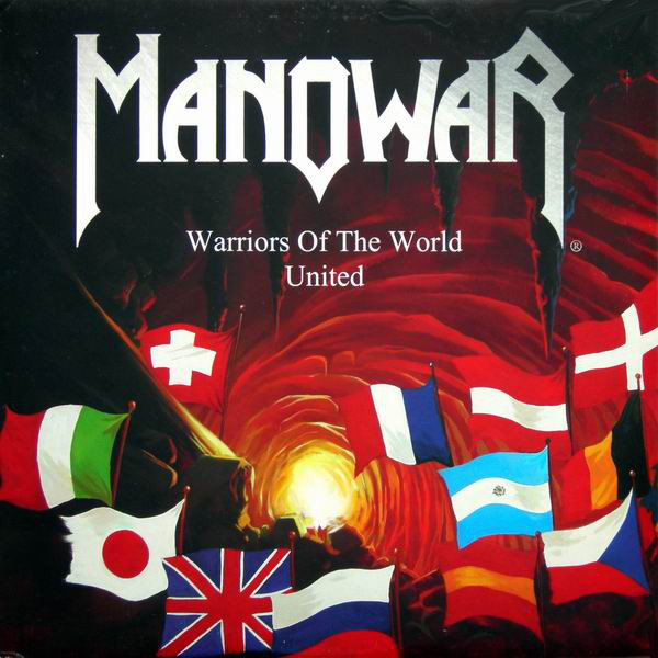 Manowar united warriors. Manowar Warriors of the World. Manowar Warriors of the World обложка альбома. Мановар Варриорс. Manowar обложки.