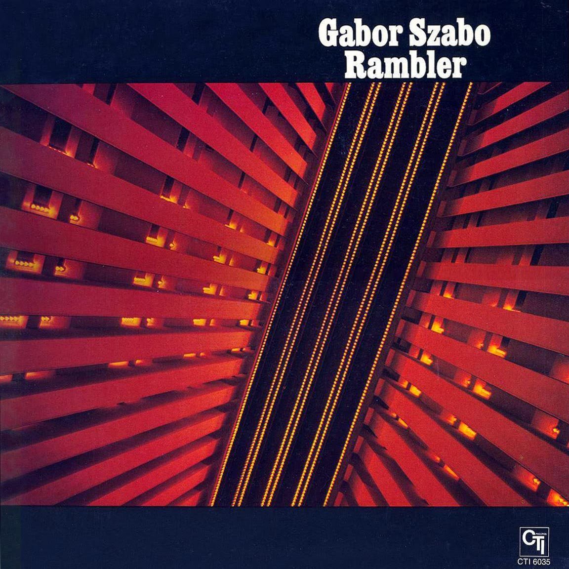 Gabor_Szabo_-_Rambler_-_cover.jpg.6a6c6c51960081e12bf6503ef7d80fc8.jpg