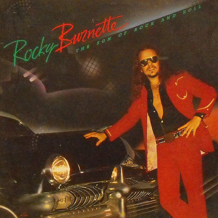 rocky-burnette-1980-the-son-of-rock-and-roll.jpg.d7cea4eb7dd0aaad6a5ece1cbad97fd5.jpg