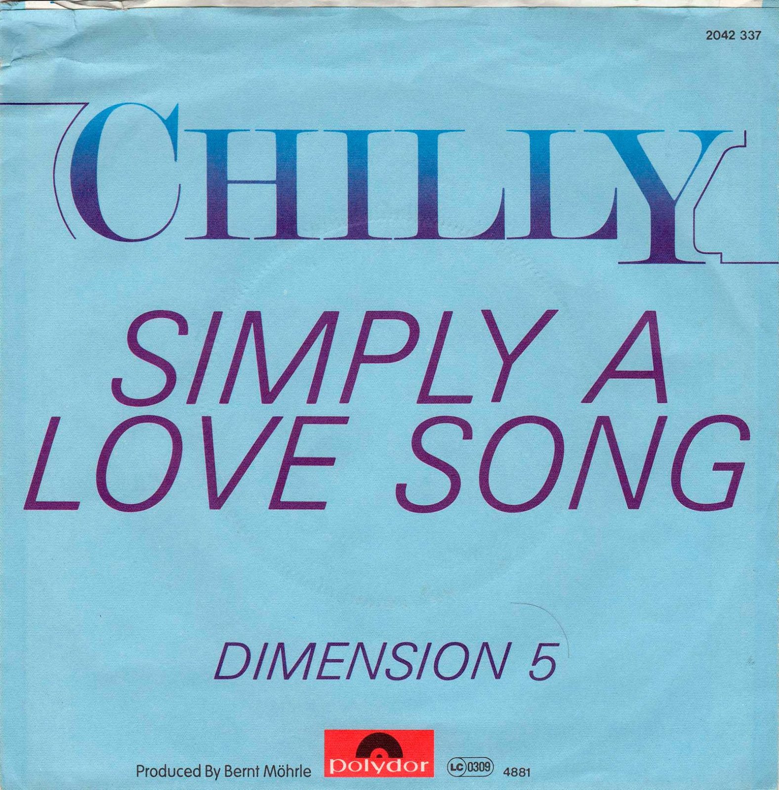 Chilly simply. Chilly - simply a Love Song. Chilly Secret Lies 1982. Обложки chilly. Secret Lies chilly.